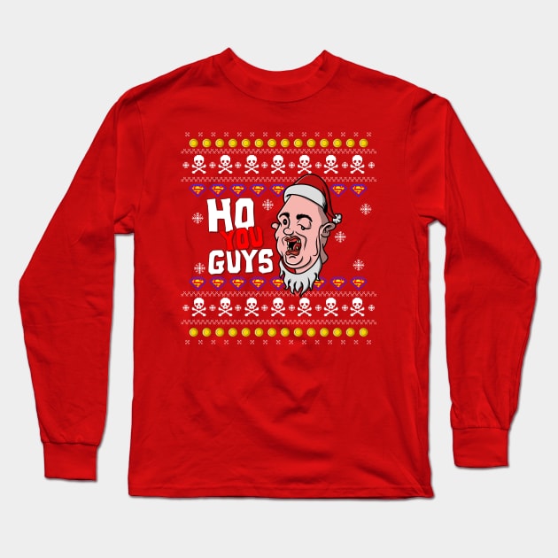 Ho you Guys Long Sleeve T-Shirt by kickpunch